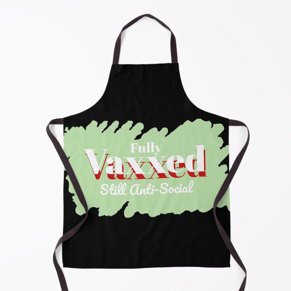 Item preview, Fully Vaxxed Still Anti-Social Funny 2021 designed and sold by freeman1314.