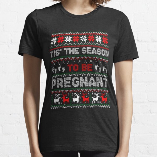 Christmas Pregnancy Announcement Gift Ugly Xmas Sweater Essential T-Shirt