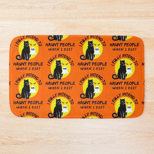 Item preview,  I Fully Intend To Haunt People When I Die I Have A List   designed and sold by WoodburyLake.