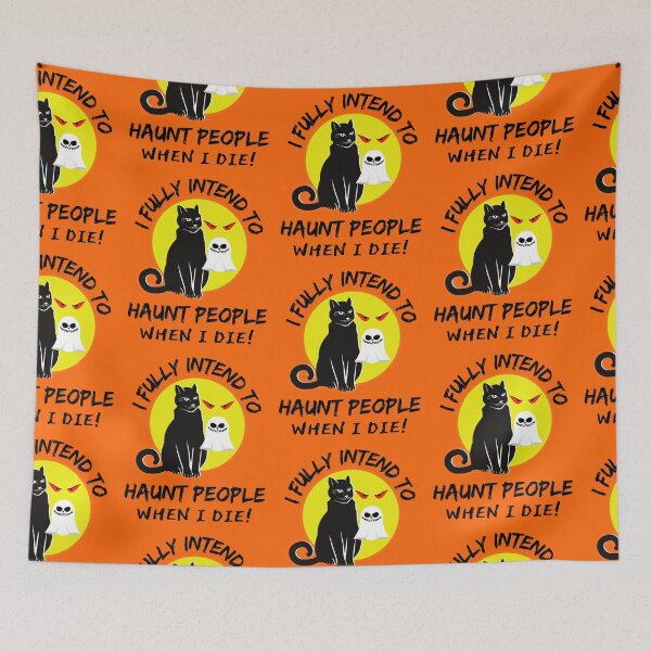Item preview,  I Fully Intend To Haunt People When I Die I Have A List   designed and sold by WoodburyLake.