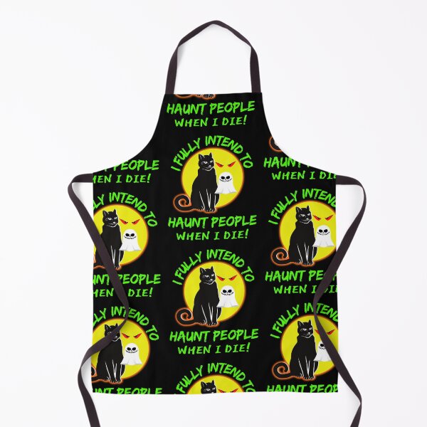 Item preview, I Fully Intend To Haunt People When I Die I Have A List designed and sold by WoodburyLake.