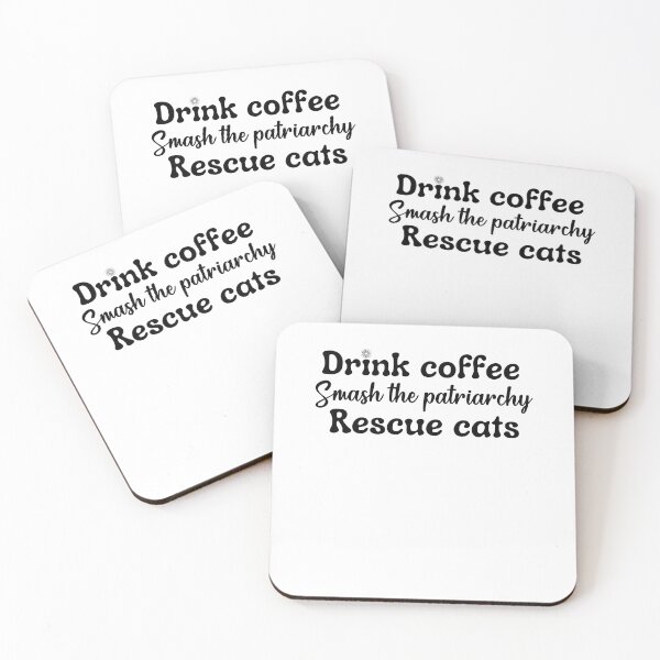 Item preview, Drink coffee Smash The Patriarchy Rescue Cats designed and sold by dr-tars.