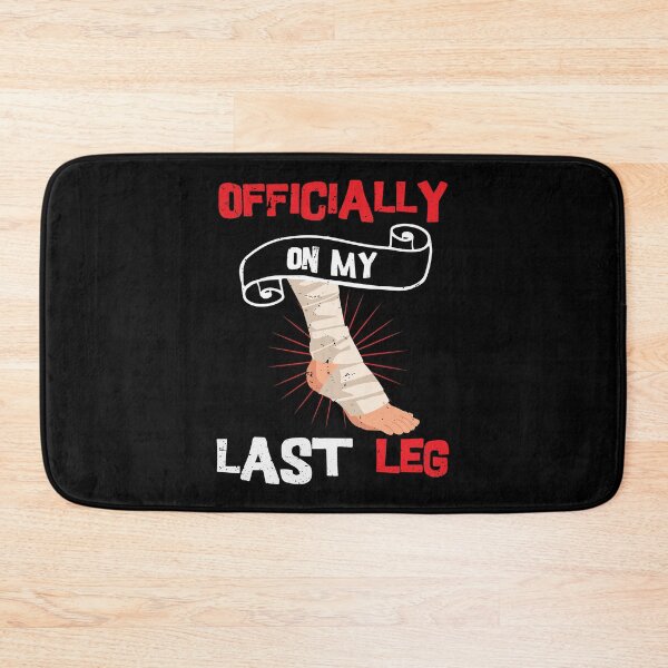 Item preview, Officially On My Last Leg / funny recovery gift, leg amputation  designed and sold by anodyle.