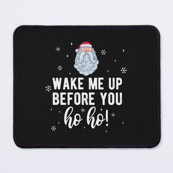 Item preview, Wake Me up Before You Ho Ho Santa Christmas Pajama designed and sold by shirtquarter.
