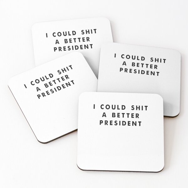 Item preview,  I Could Shit a Better President shirt, Funny Anti-Trump Protest unisex designed and sold by Laura J Devera ⭐⭐⭐⭐⭐.