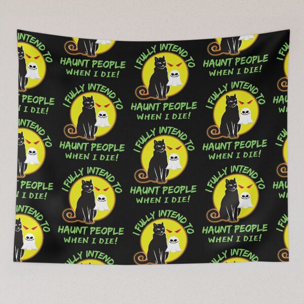 Item preview, Funny Cat I Fully Intend To Haunt People When I Die  designed and sold by WoodburyLake.