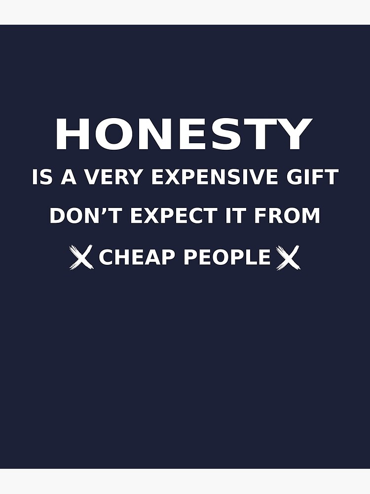 Honesty is a Very Expensive Gift. Don't Expect It From Cheap People. Warren  Buffett Wood Carved Plaque 23161 - Etsy