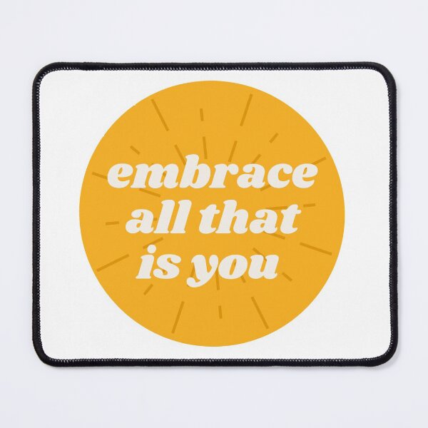 Item preview, Embrace all that is you designed and sold by wilder-mind.