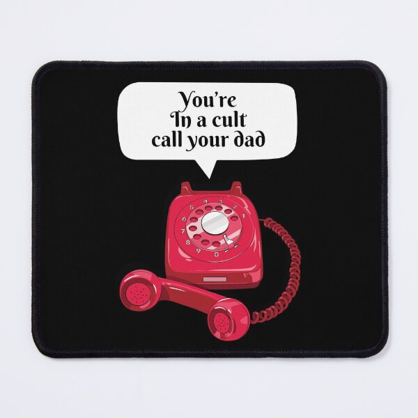 Item preview, You’re In A Cult Call Your Dad MFM designed and sold by soondoock.