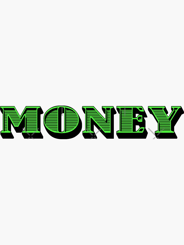 Money Sticker for Sale by Astromastor