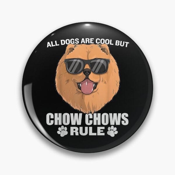 Item preview, All Dogs Are Cool But Chow Chows Rule Funny Dog Mom Dad  designed and sold by AlvaShop.