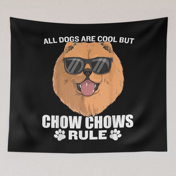 Item preview, All Dogs Are Cool But Chow Chows Rule Funny Dog Mom Dad  designed and sold by AlvaShop.