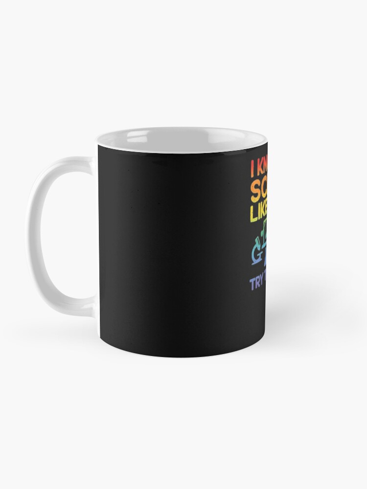 Alternate view of Funny Know Science Like A Girl Cool Scientific Mug