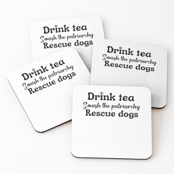 Item preview, Drink Tea Smash The Patriarchy Rescue Dogs designed and sold by dr-tars.