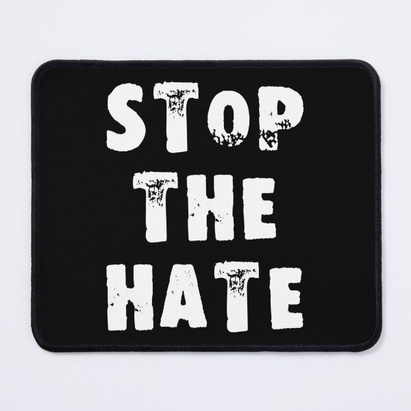 Item preview, Stop the Hate designed and sold by Good-Looking Corpse.