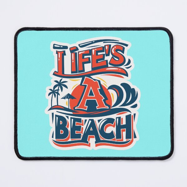 Item preview, Life is a Beach designed and sold by wazoosi.