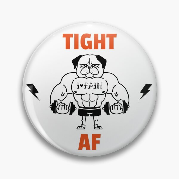 Item preview, Tight AF - Bodybuilder Dog designed and sold by LKDesigns24.