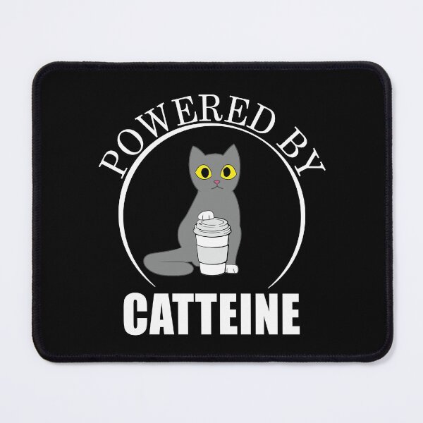 Item preview, Powered by Caffeine - Catteine designed and sold by TheInkElephant.