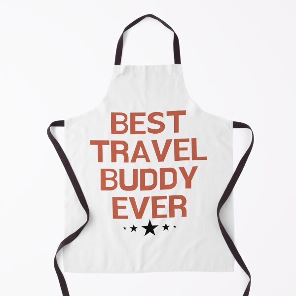 Item preview, Best Travel Buddy Ever designed and sold by Chanchane Store.