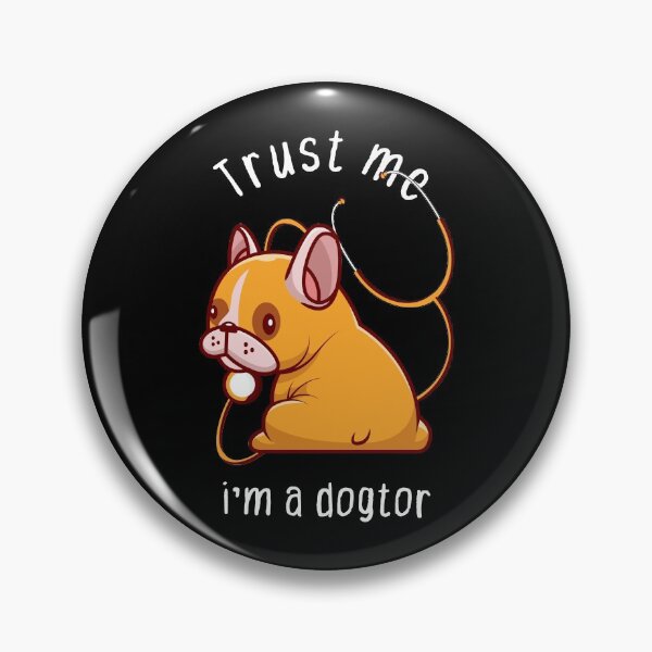 Item preview, Trust me i'm a dogtor - Dogtor designed and sold by BestComicss.