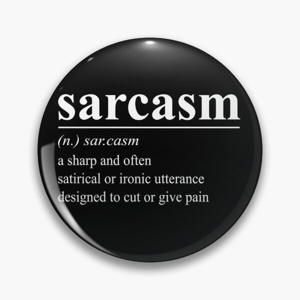 Item preview, Sarcasm - word definition (invert) designed and sold by adiosmillet.