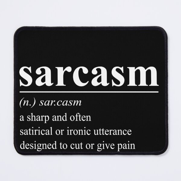 Item preview, Sarcasm - word definition (invert) designed and sold by adiosmillet.