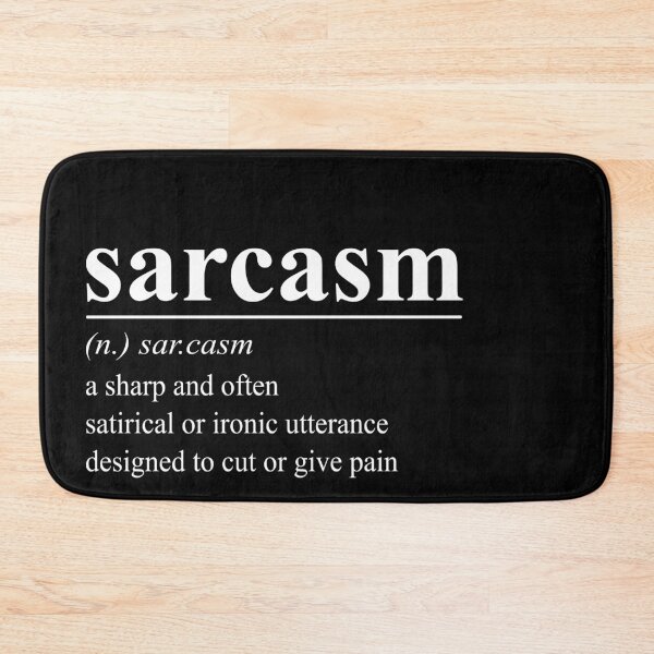 Item preview, Sarcasm - word definition (invert) designed and sold by adiosmillet.