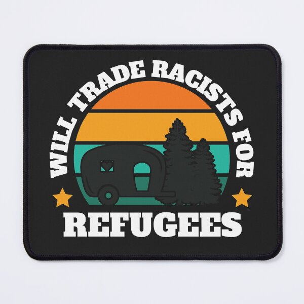 Item preview, Will trade racists for refugees (Camping RV Sunset) designed and sold by UnboundFull.