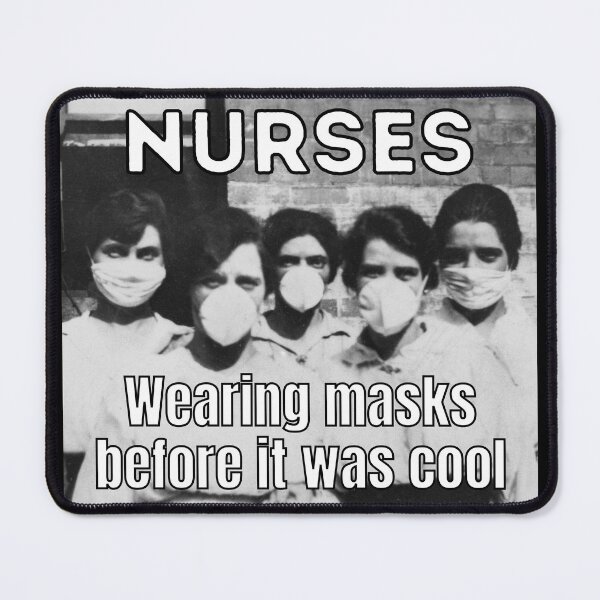 Item preview, Nurses wearing masks before it was cool designed and sold by Caregiverology.