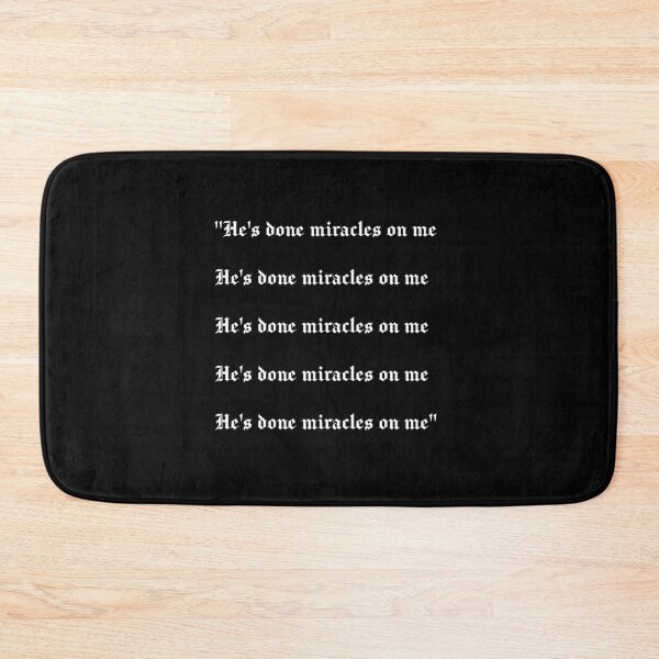 Item preview, HE'S DONE MIRACLES ON ME KANYE WEST DONDA designed and sold by teoMatteo.