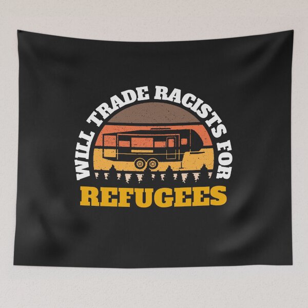 Item preview, Will trade racists for refugees (Camping RV Sunset) designed and sold by UnboundFull.