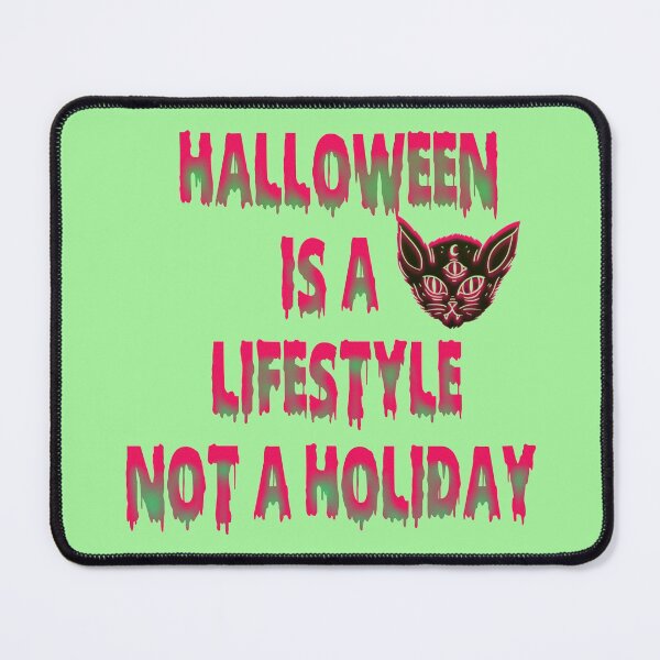 Item preview, Halloween is a lifestyle not a holiday designed and sold by funnyhalloween.