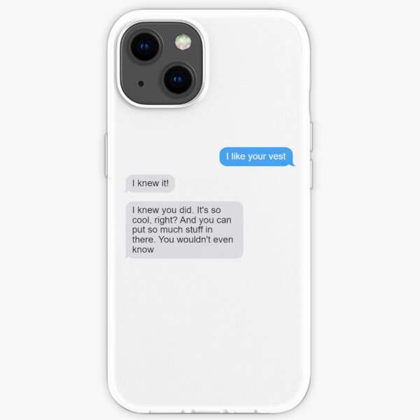 i like your vest iPhone Soft Case