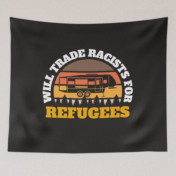 Item preview, Will trade racists for refugees (Camping RV Sunset) designed and sold by UnboundFull.