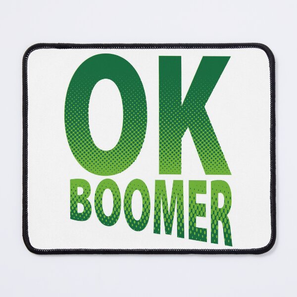 Item preview, OK Boomer designed and sold by flamini.