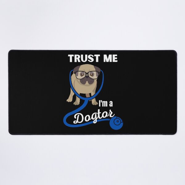 Item preview, Trust me I'm a Dogtor designed and sold by Caregiverology.