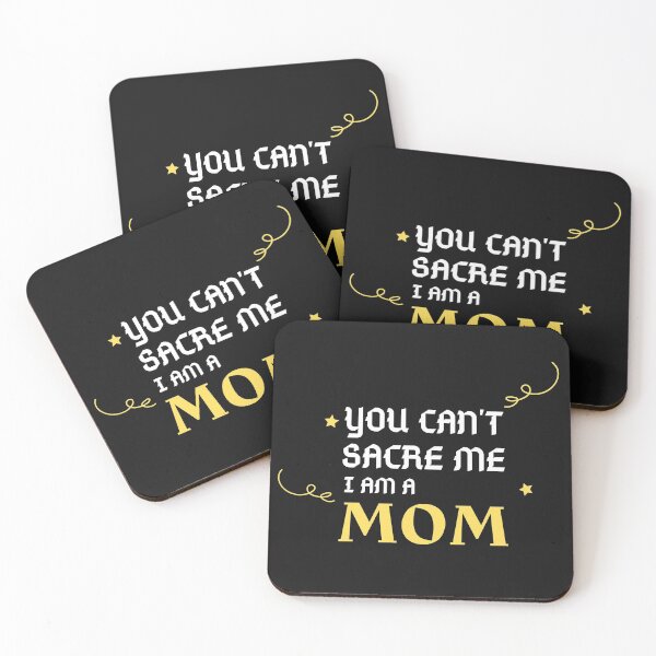 Item preview,  You can't scare me, I am a MOM! designed and sold by 2-Of-A-Kind.