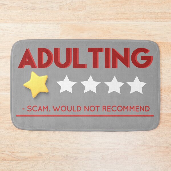 Item preview, Adulting is a scam. Would not recommend  designed and sold by crizzysketch.