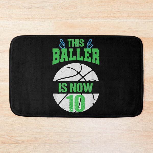 Item preview, This Baller Is Now 10 Happy Birthday designed and sold by Kira Doyle.