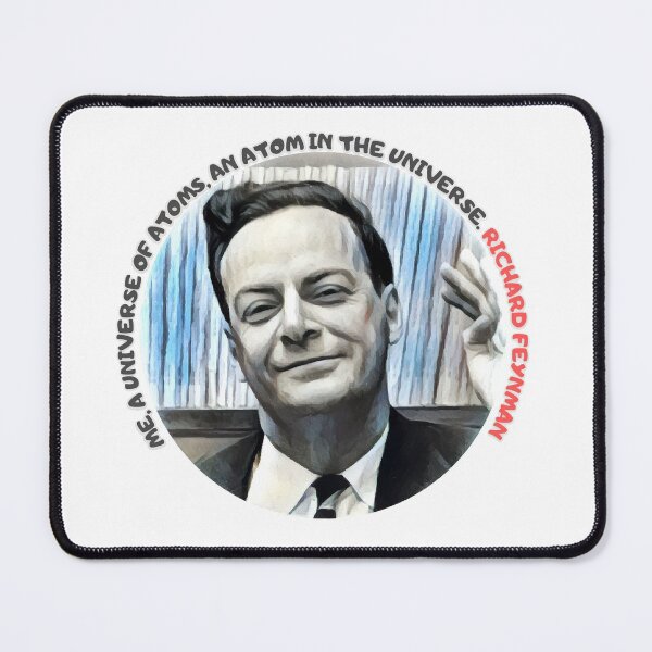 Item preview, Me, a universe of atoms, an atom in the universe. Richard Feynman designed and sold by Mikedog21.