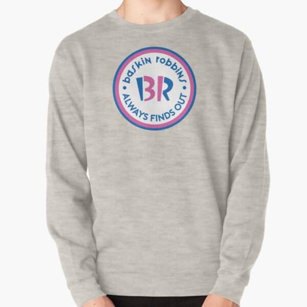 Always Finds Out Pullover Sweatshirt