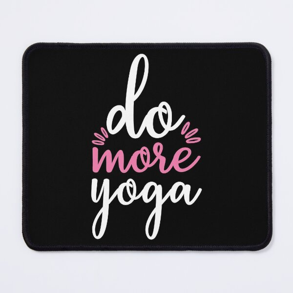 Item preview, Do More Yoga Quotes designed and sold by D3monic.