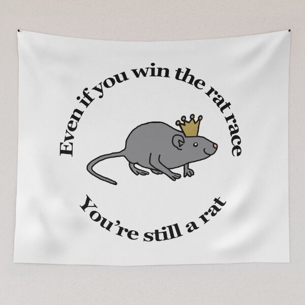Item preview, Rat Race Animals Quote designed and sold by ellenhenry.