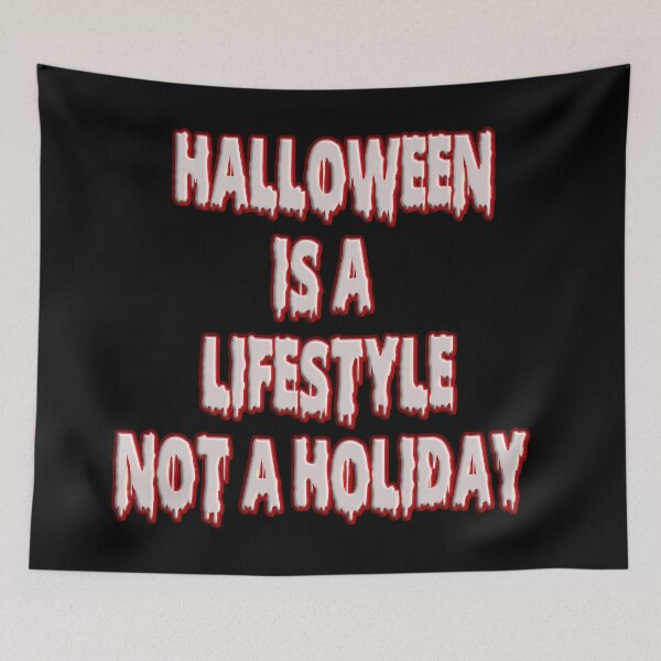 Item preview,  Halloween is a lifestyle not a holiday designed and sold by funnyhalloween.