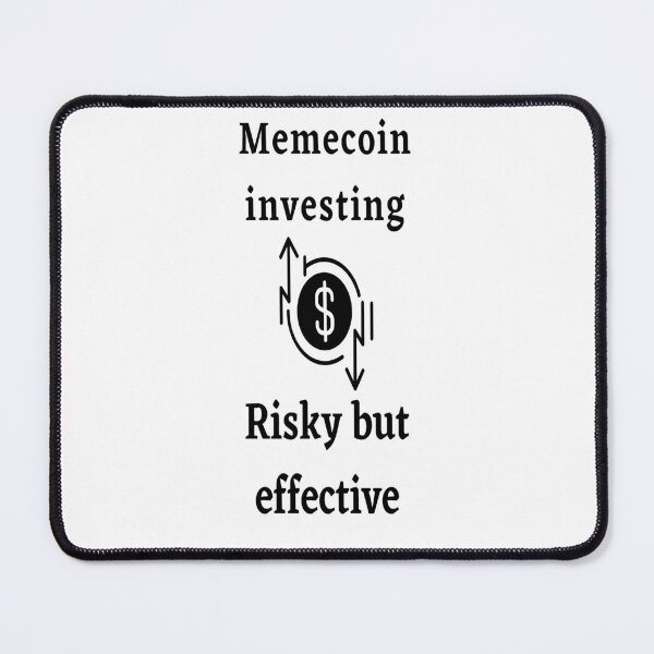 Item preview, Crypto Memecoin Investing Risky But Effective designed and sold by JackLamel.