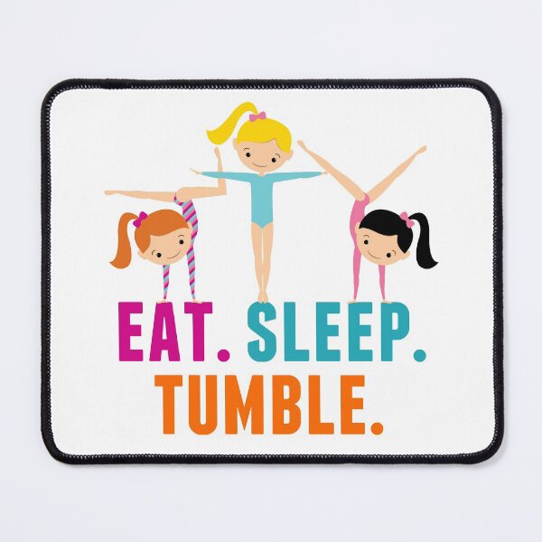 Item preview, Eat Sleep Tumble Funny Gymnastics Girls designed and sold by Epic Love Designs.