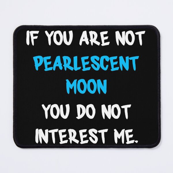 Item preview, If you are not - PearlescentMoon designed and sold by 2Girls1Shirt.