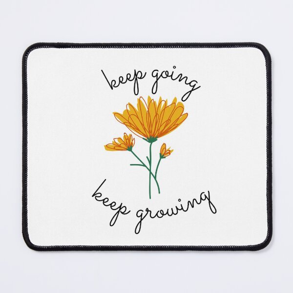 Item preview, Keep going, keep growing designed and sold by wilder-mind.