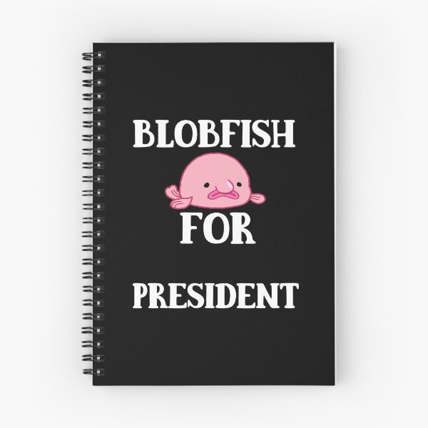 Item preview, Blobfish For President Ugly Grumpy Grouch Blob Fish Animal designed and sold by ferminfarflu.