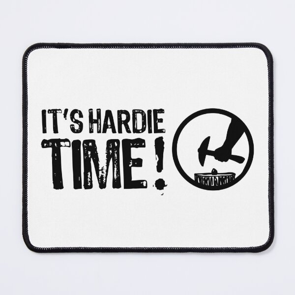 Item preview, It's Hardie Time! designed and sold by The "I Love Everything" Shop.